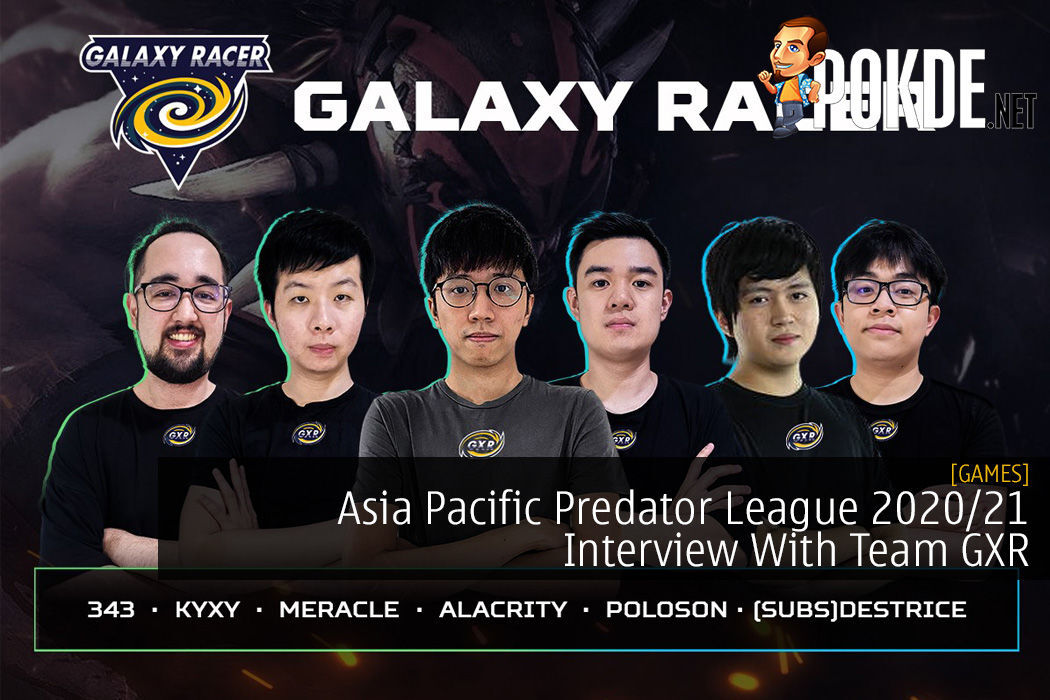 Asia Pacific Predator League 2020 21 Interview With Team GXR Pokde Net