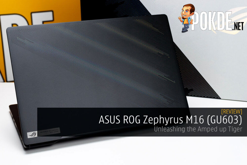 ASUS ROG Zephyrus M16 Review — Unleashing The Amped Up Tiger 