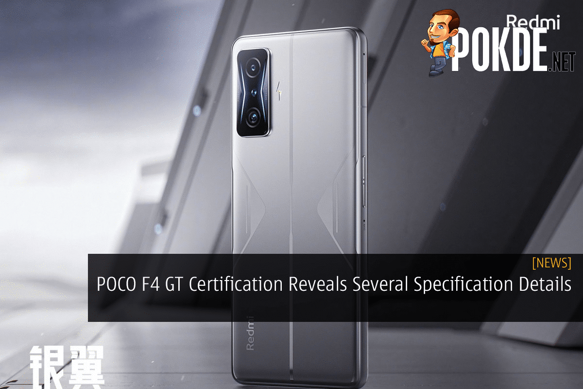 POCO F4 GT Certification Reveals Several Specification Details – Pokde.Net