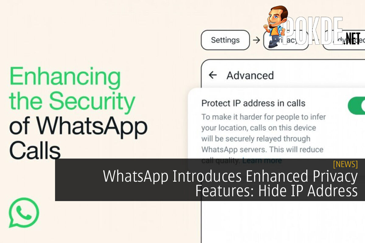 WhatsApp Introduces Enhanced Privacy Features: Hide IP Address And Silence  Unknown Callers – Pokde.Net