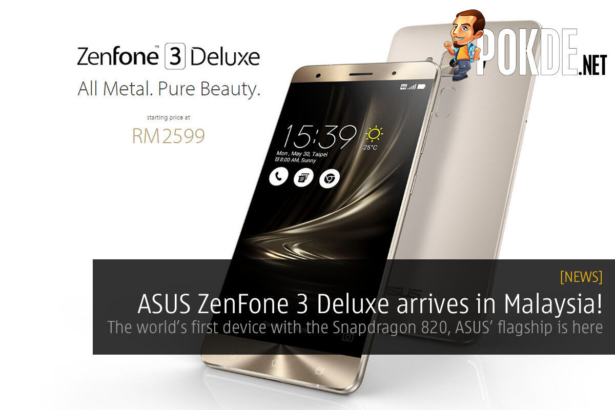 ASUS ZenFone 3 Deluxe arrives in Malaysia, starts from RM2599! 37