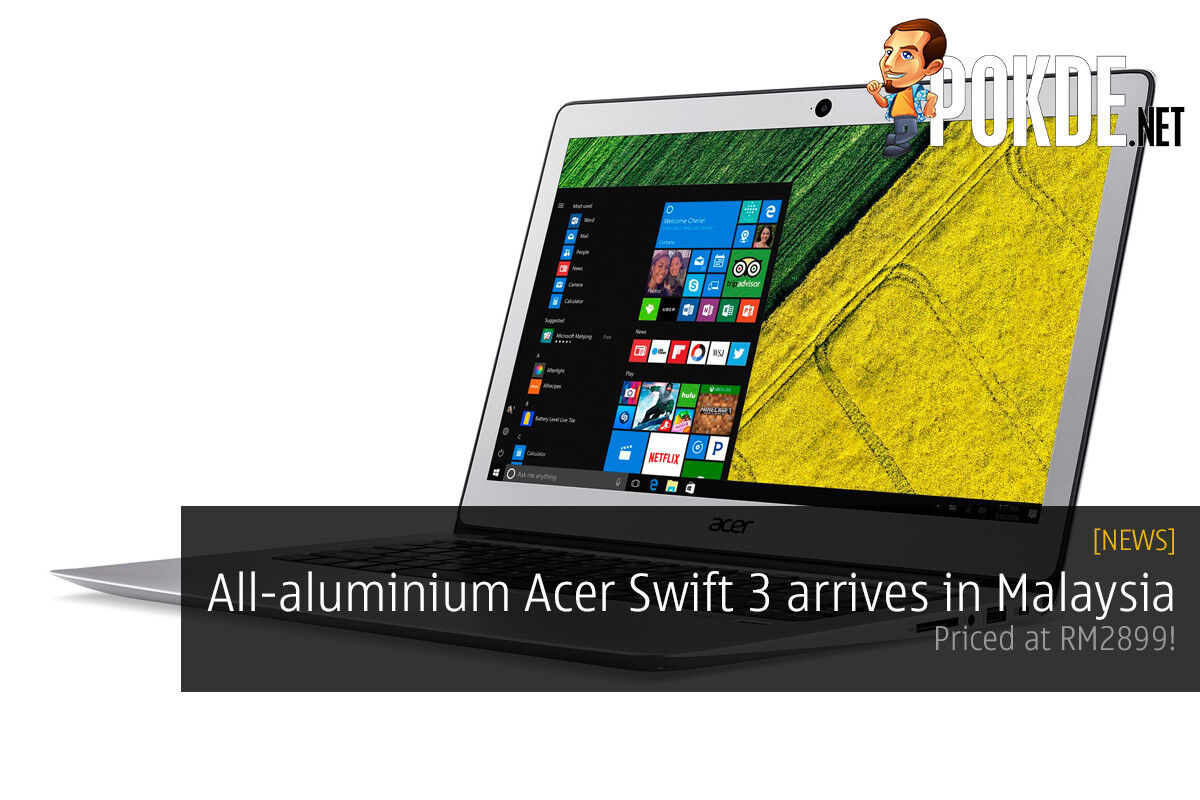 The all-aluminium Acer Swift 3 finally lands in Malaysia at RM2899! 29