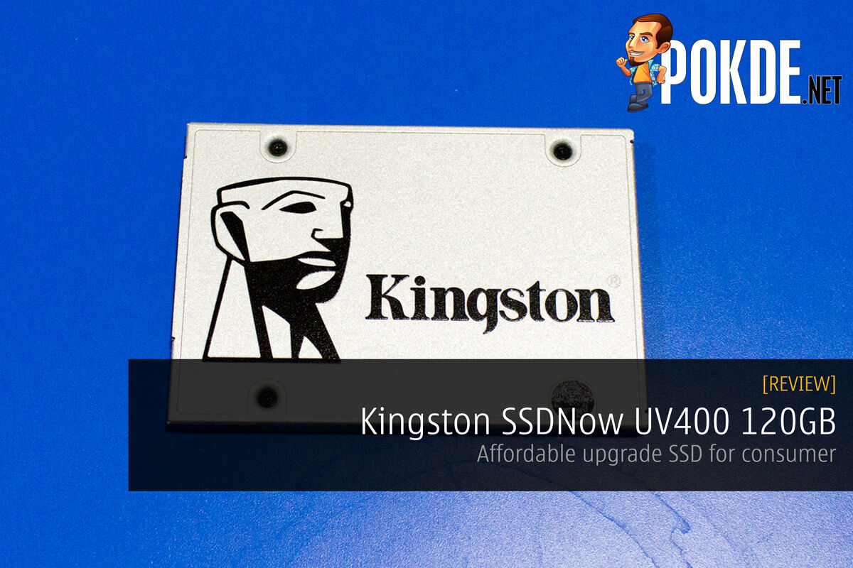 Kingston SSDNow UV400 120GB review — an affordable SSD to upgrade your system with 23