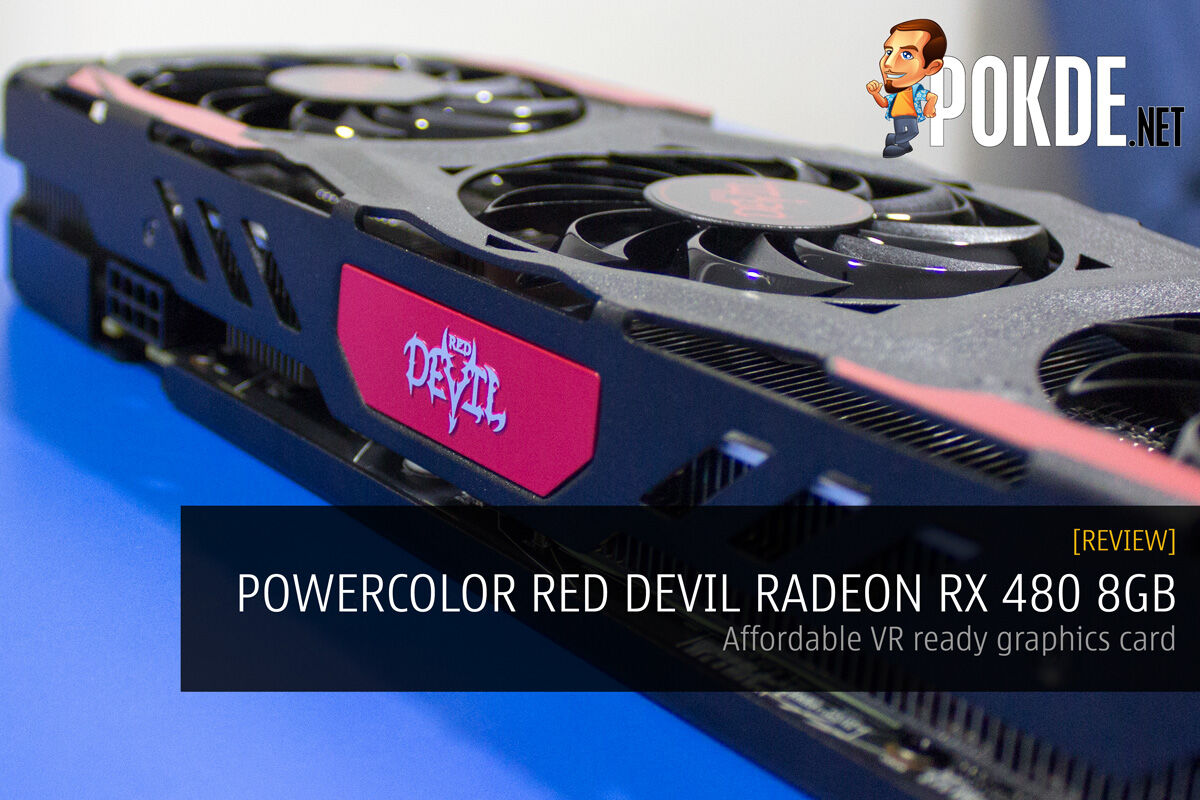PowerColor Red Devil Radeon RX 480 8GB review — VR Ready Devil 27
