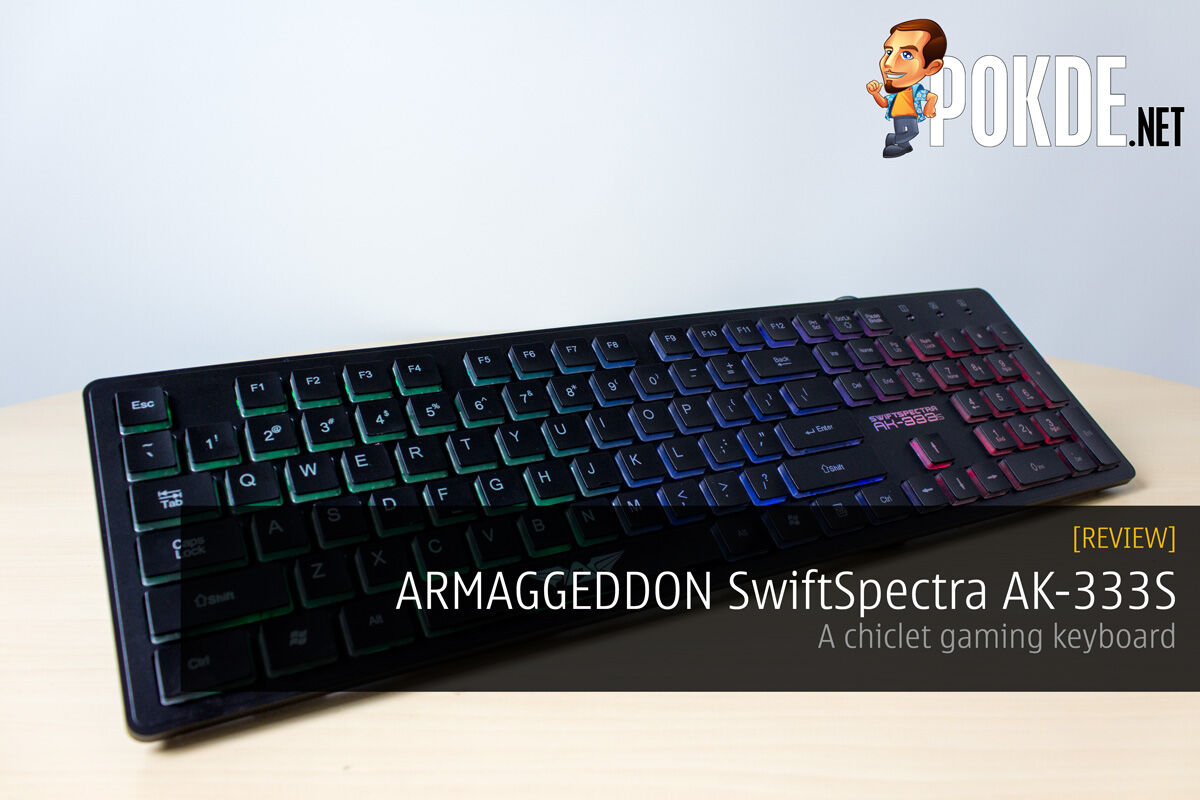 ARMAGGEDDON SwiftSpectra AK-333s review — a chiclet gaming keyboard 30