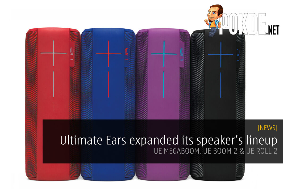 Ultimate Ears expanded its speaker’s lineup — UE MEGABOOM, UE BOOM 2 & UE ROLL 2 22