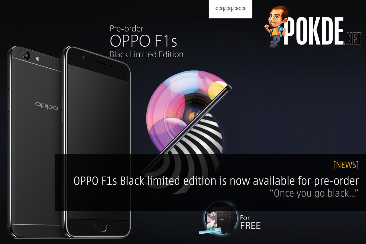 OPPO F1s Black limited edition is now available for pre-order — “Once you go black…” 26