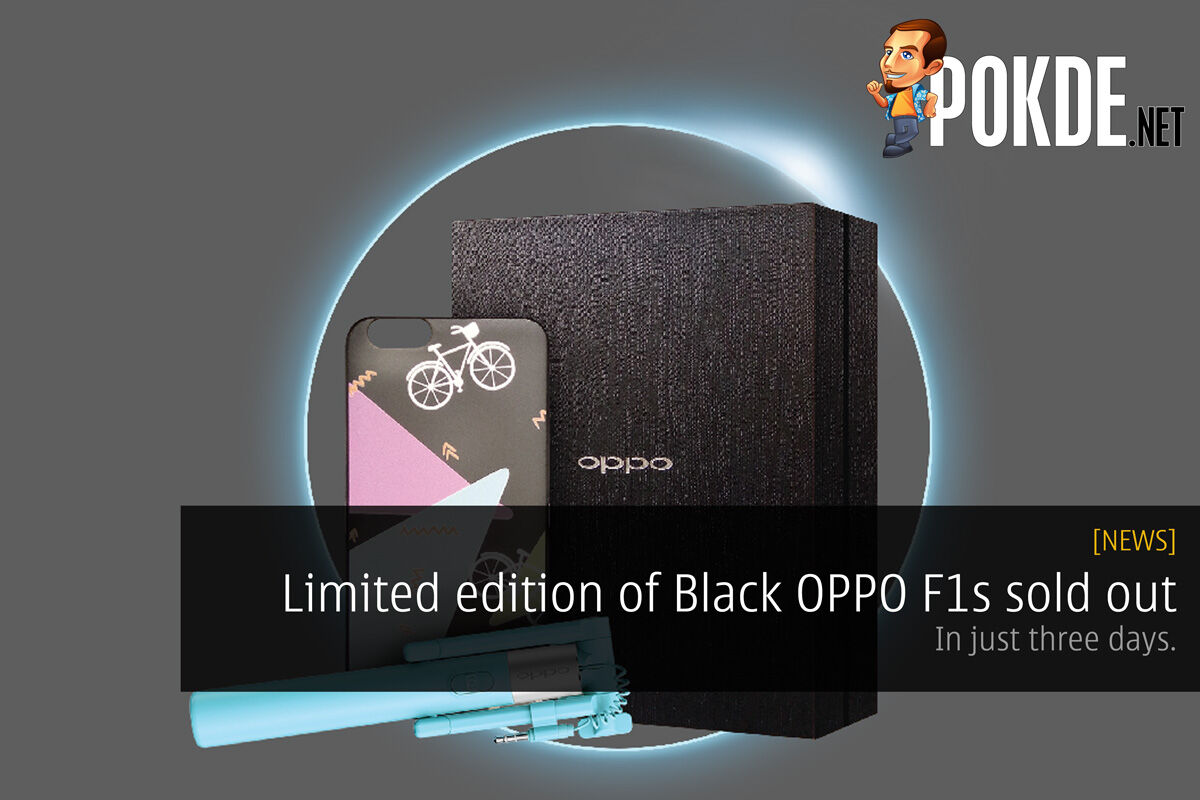 Limited edition of Black OPPO F1s sold out — in just three days 35