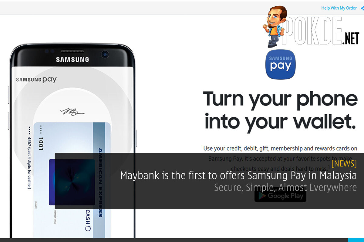 Maybank is the first to offers Samsung Pay in Malaysia — Secure, Simple, Almost Everywhere 33