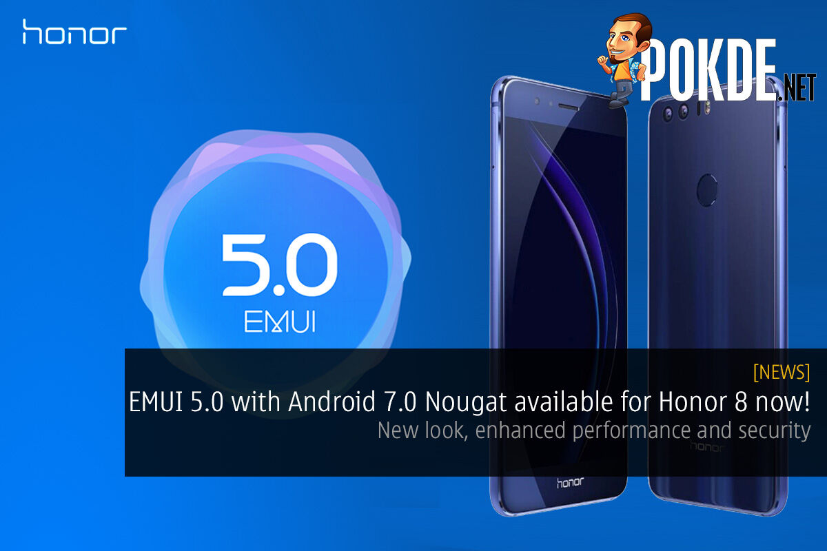 EMUI 5.0 with Android 7.0 Nougat available for Honor 8 now! 27