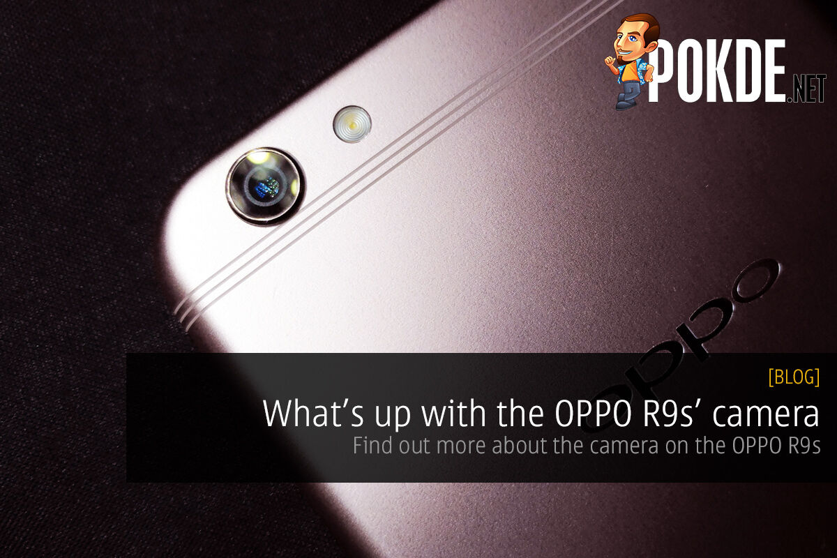 What's up with the OPPO R9s' camera 26