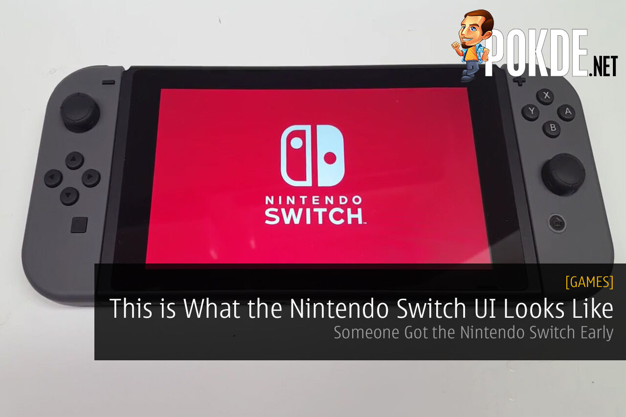 Someone Got The Nintendo Switch Early; This Is What The Switch UI Looks Like photo