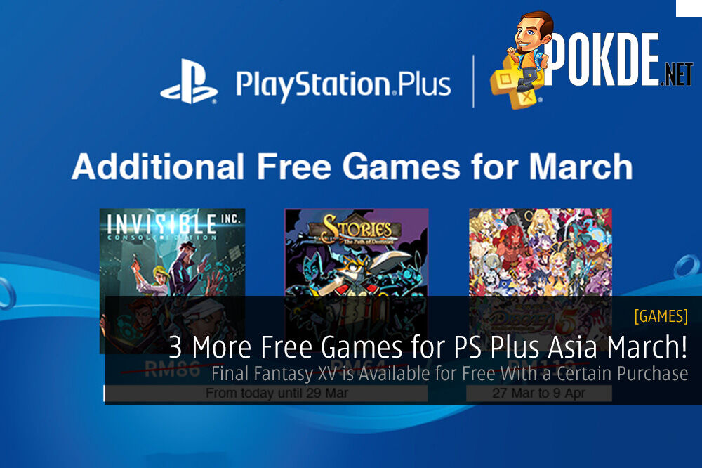 3 More Free Games for PS Plus Asia March! Final Fantasy XV is Available for Free With a Certain Purchase 56