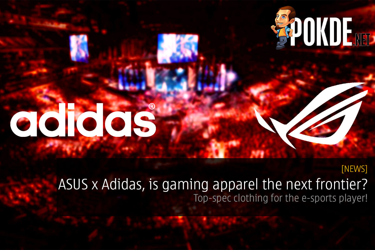 ASUS x Adidas, is gaming apparel the next frontier? 28