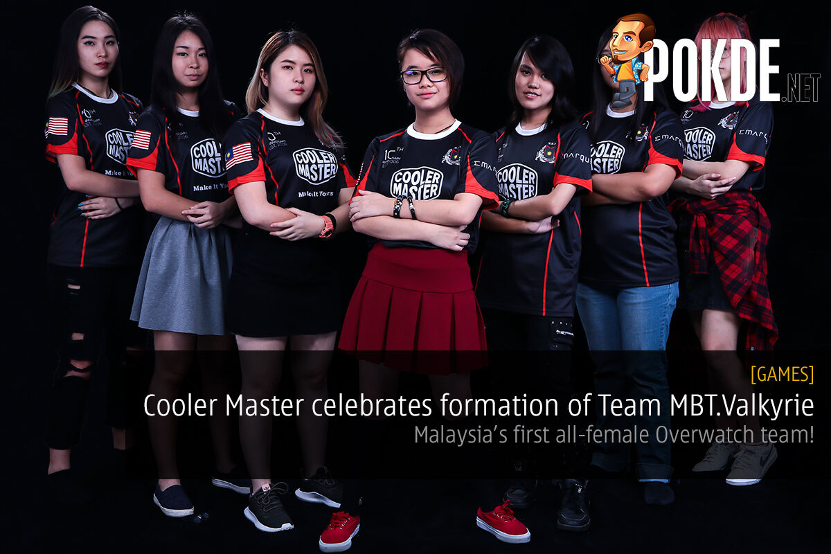 Cooler Master celebrates formation of Team MBT.Valkyrie; Malaysia's First All-Female Overwatch Team! 39