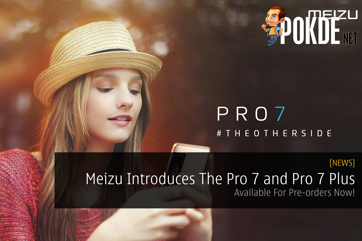 Meizu Introduces The Pro 7 and Pro 7 Plus - Available For Pre-orders Now! 32