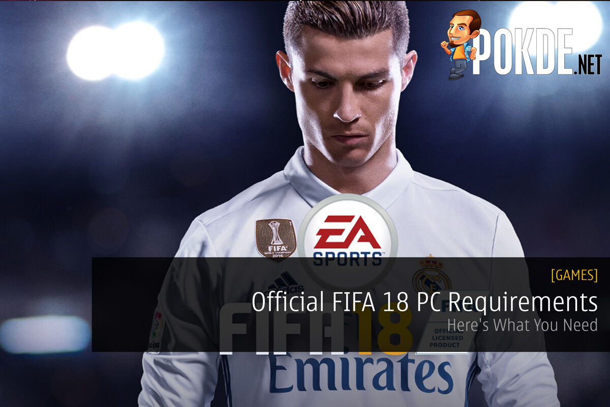 Gigs & Geeks  Conoce los requisitos de sistema para FIFA 18 en PC