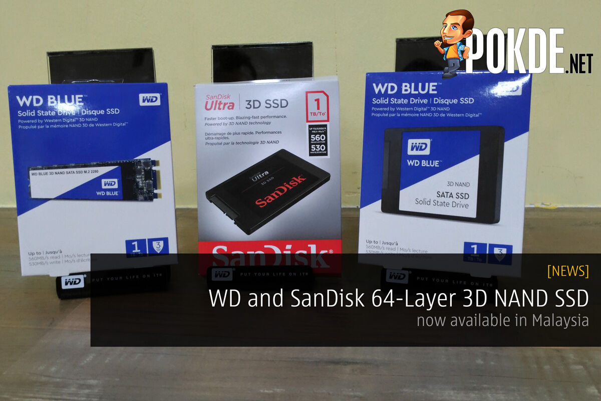 WD and SanDisk 64-Layer 3D NAND SSD now available in Malaysia 47
