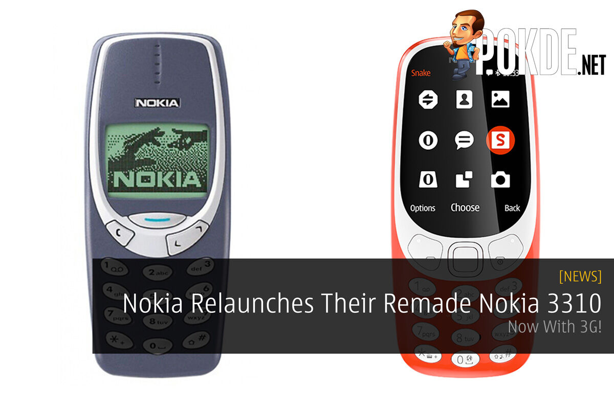 Nokia Relaunches Their Remade Nokia 3310 - Now With 3G! 28