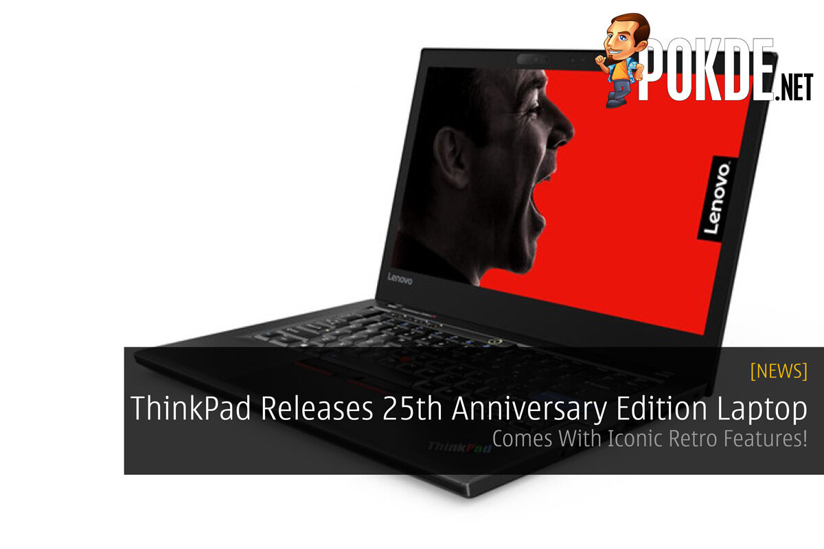 ThinkPad Releases 25th Anniversary Edition Laptop - Comes With Iconic Retro Features! 38