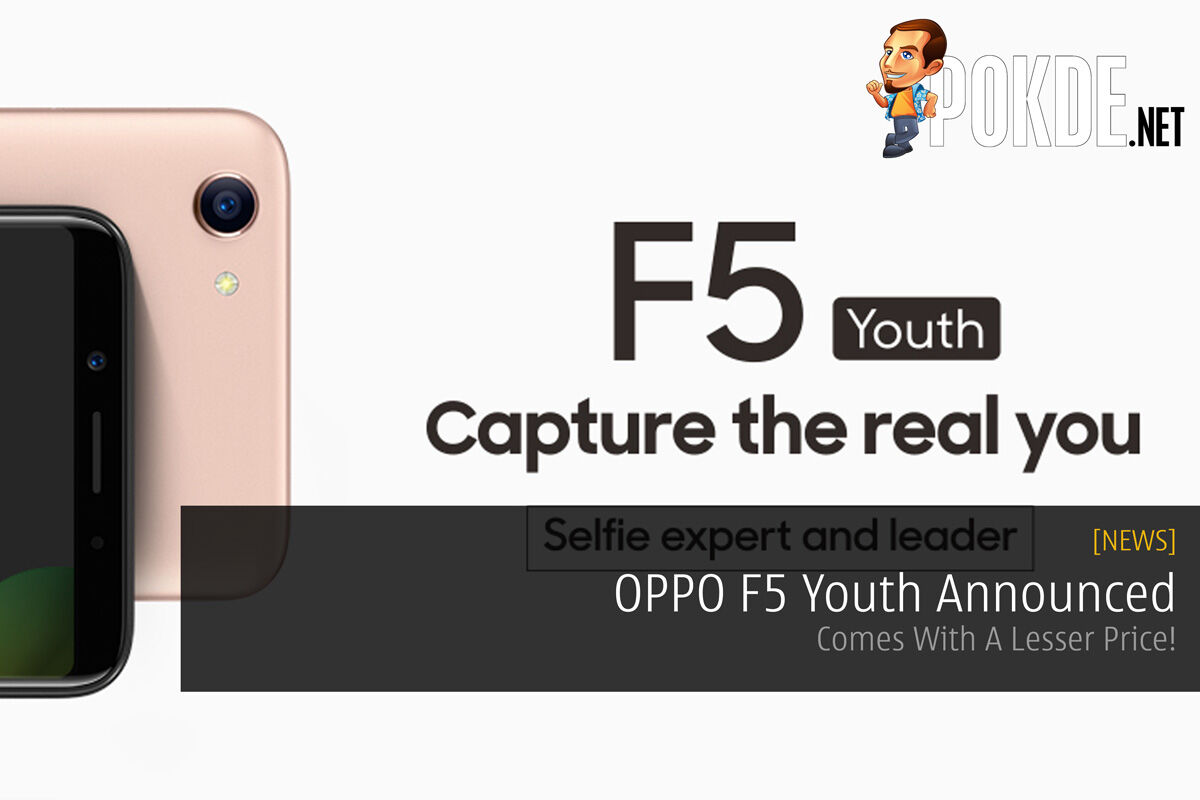 OPPO F5 Youth Announced - Comes With A Lesser Price! 26