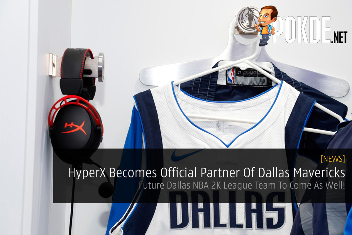 HyperX Becomes Official Partner Of Dallas Mavericks - Future Dallas NBA 2K League Team To Come As Well! 36