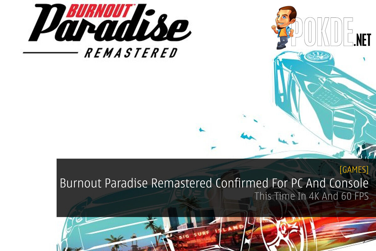 Burnout Paradise Remastered Confirmed For PC And Console - This Time In 4K And 60 FPS 38