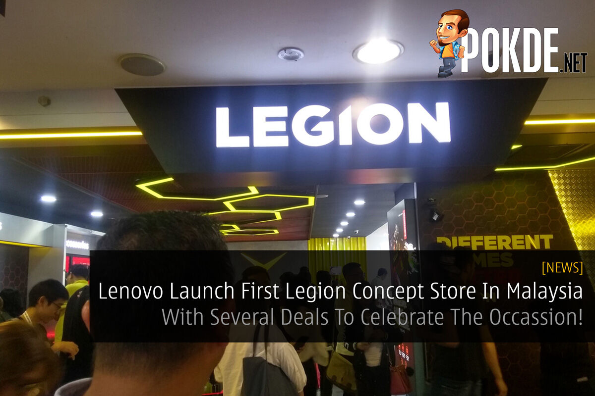 Lenovo Launch First Legion Concept Store In Malaysia - With Several Deals To Celebrate The Occassion! 30
