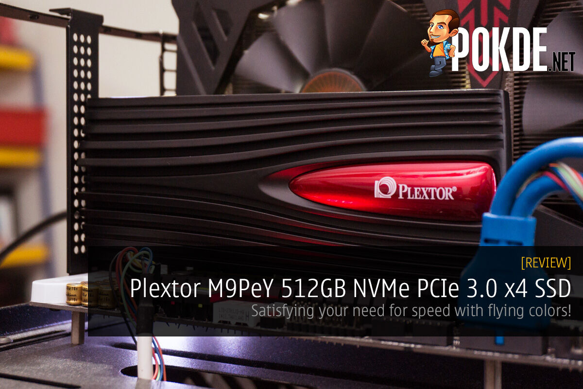 Plextor M9PeY 512GB NVMe PCIe SSD review — satisfying your need for speed with flying colors! 25