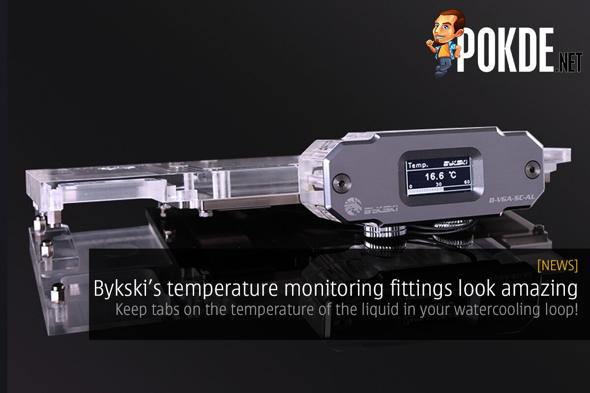 Bykski temperature monitoring fittings look amazing — keep tabs on the temperature of the liquid in your watercooling loop! 51