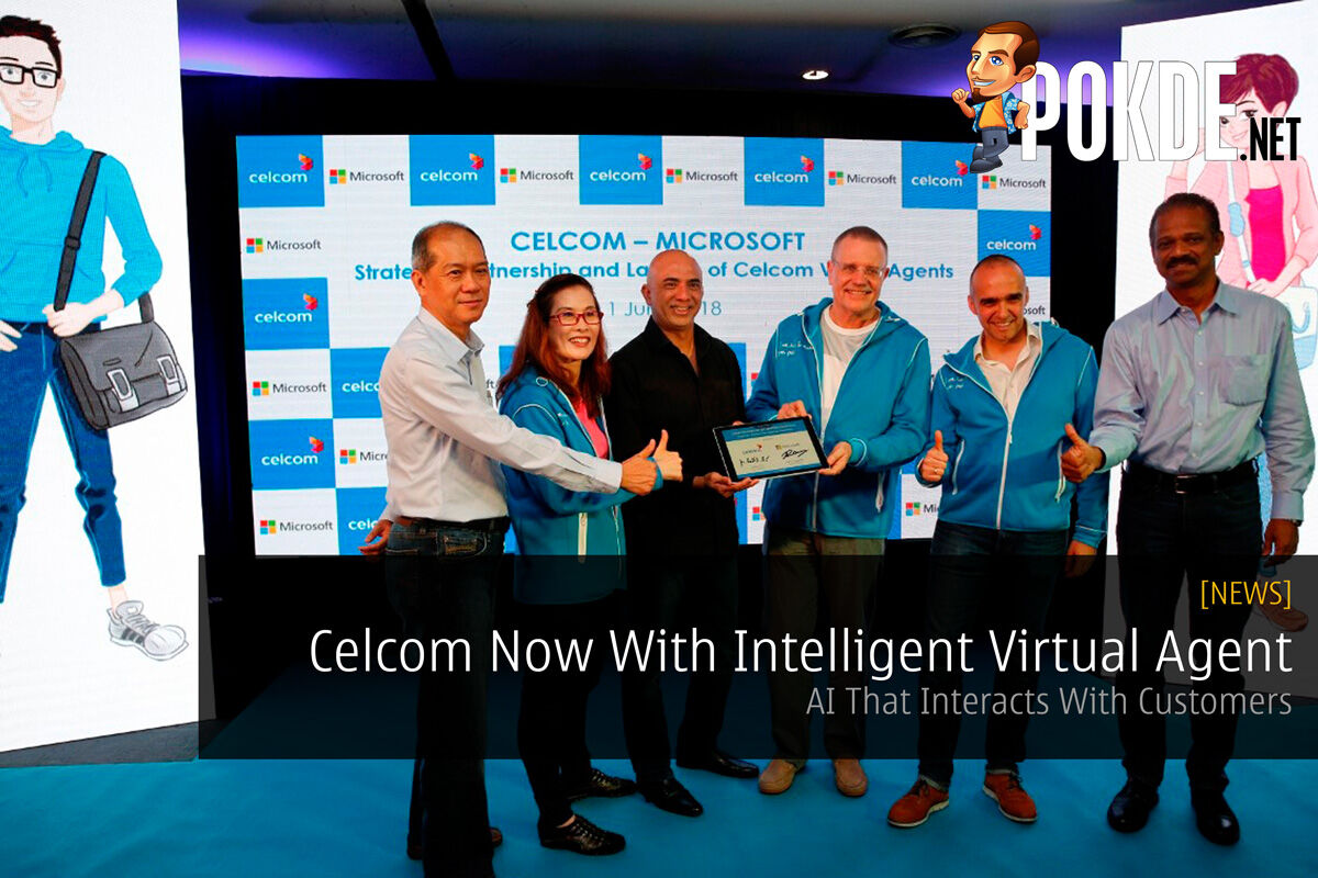 Celcom Now With Intelligent Virtual Agent - AI That Interacts With Customers 38