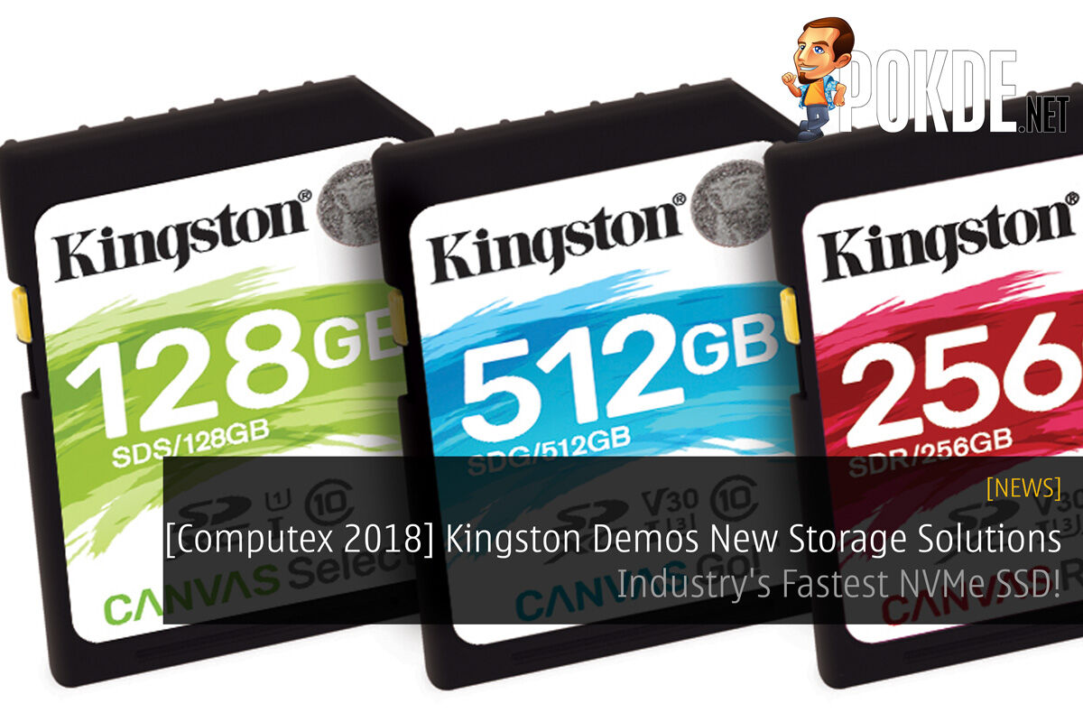 [Computex 2018] Kingston Demos New Storage Solutions — Industry's Fastest NVMe SSD! 41
