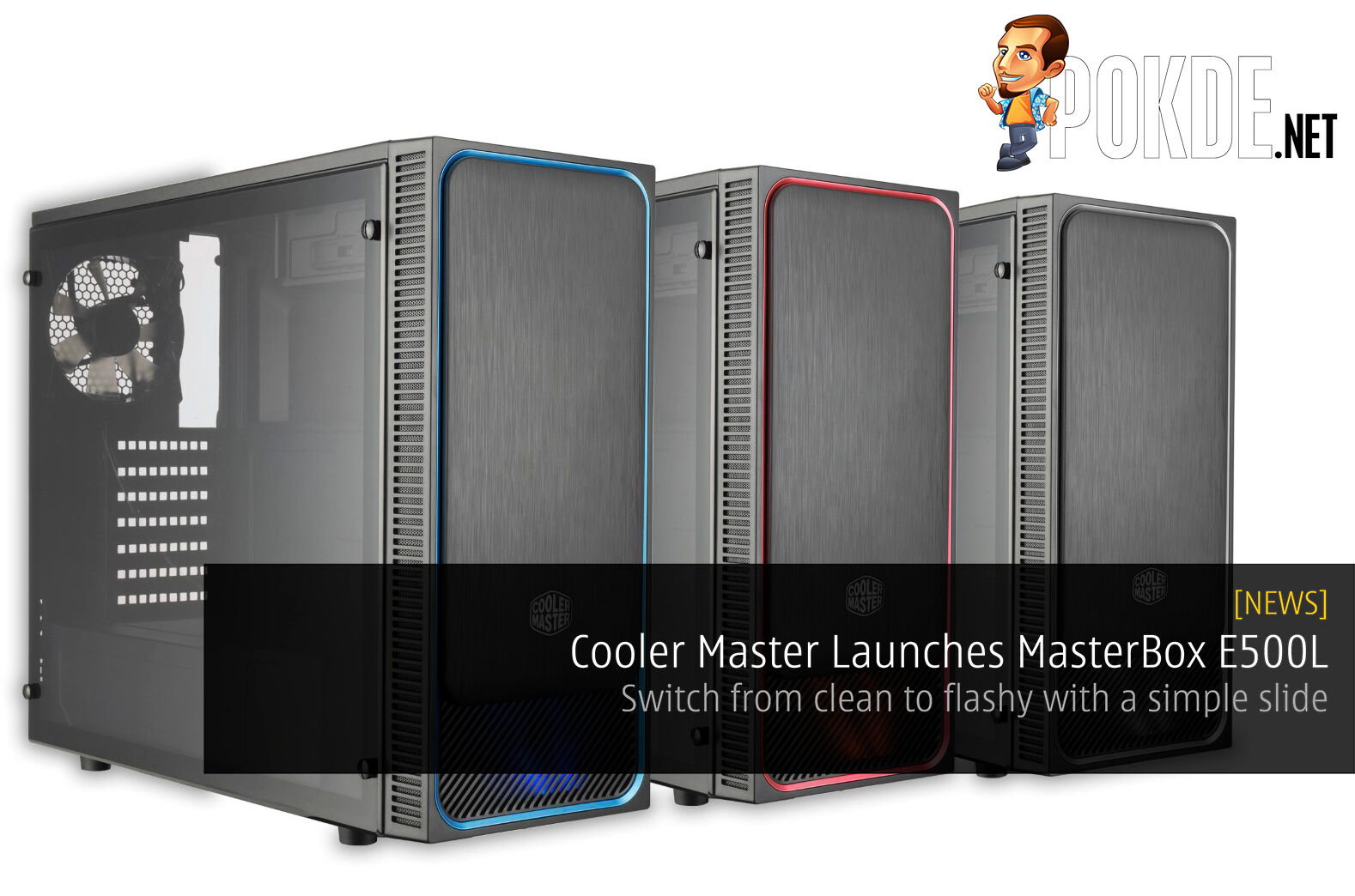 Cooler Master Launches MasterBox E500L - Switch from clean to flashy with a simple slide 30