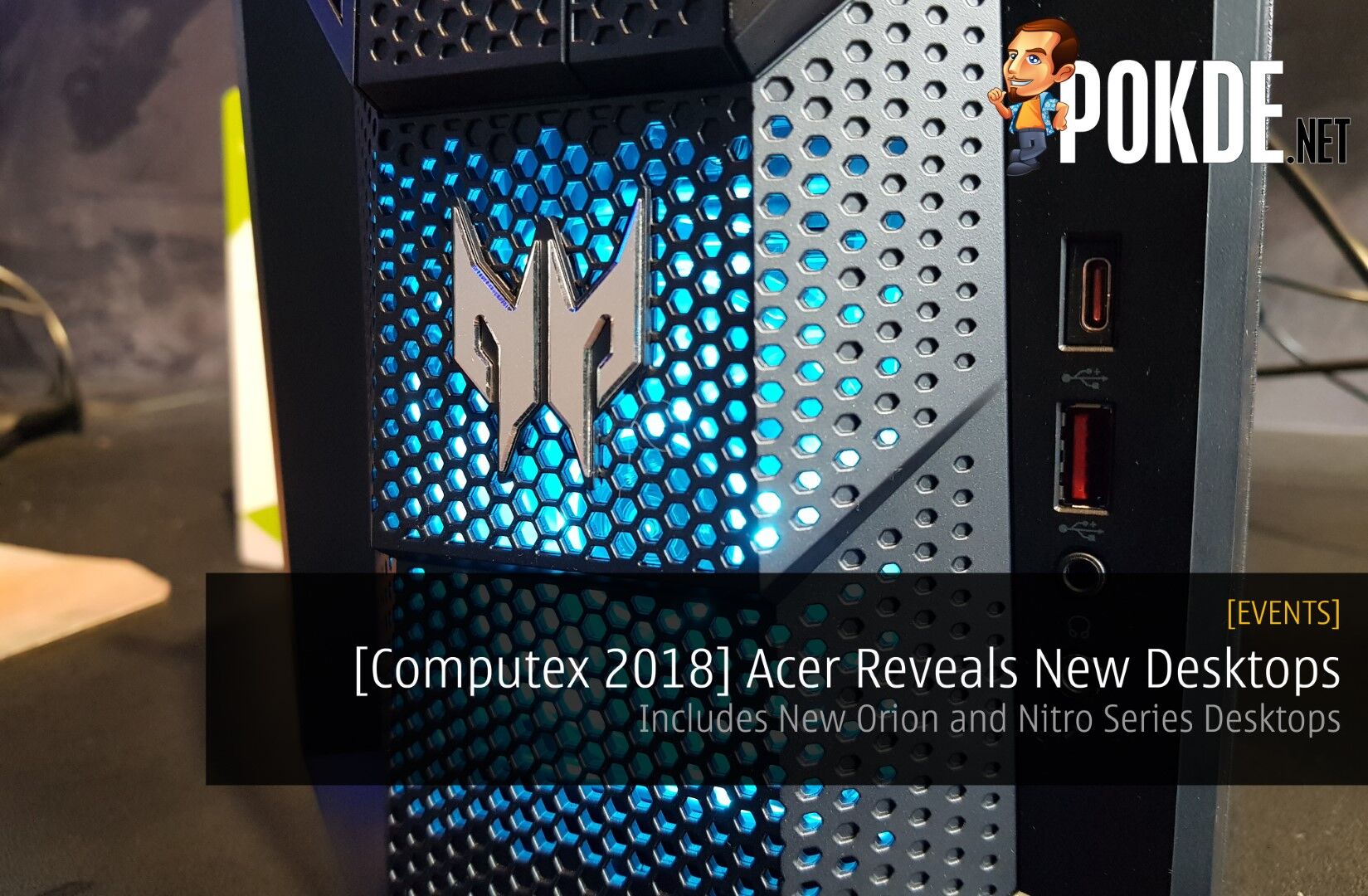 [Computex 2018] Acer Reveals New Desktops - Includes New Orion and Nitro Series Desktops 30