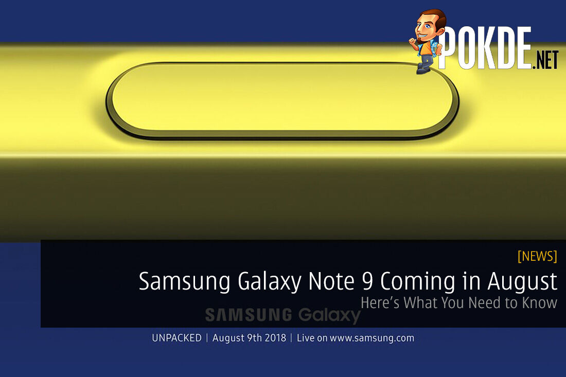 Samsung Galaxy Note 9 Coming in August - Here's What You Need to Know 33