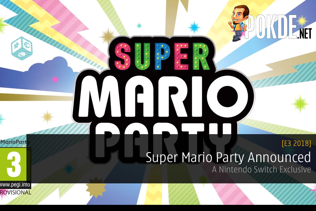E3 2018] Super Mario Party Announced - A Nintendo Switch Exclusive –