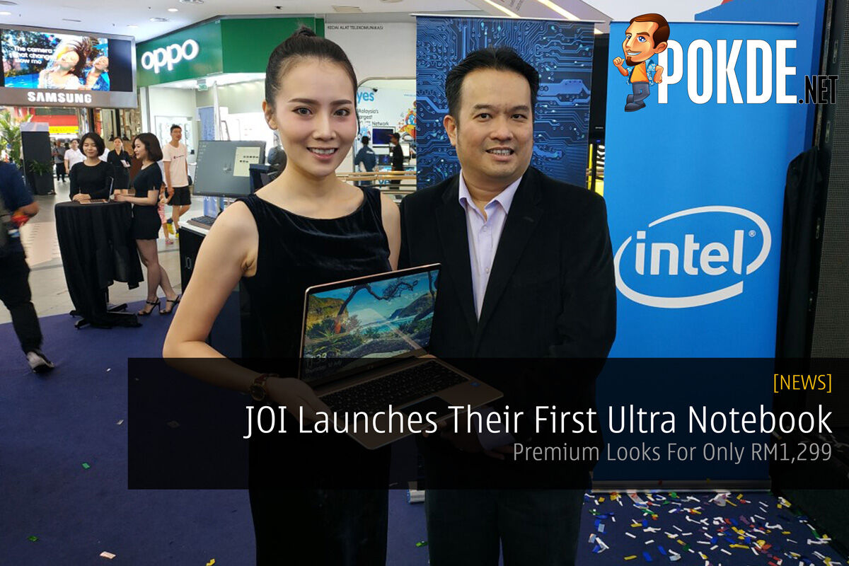 JOI Launches Their First Ultra Notebook — Premium Looks For Only RM1,299 31
