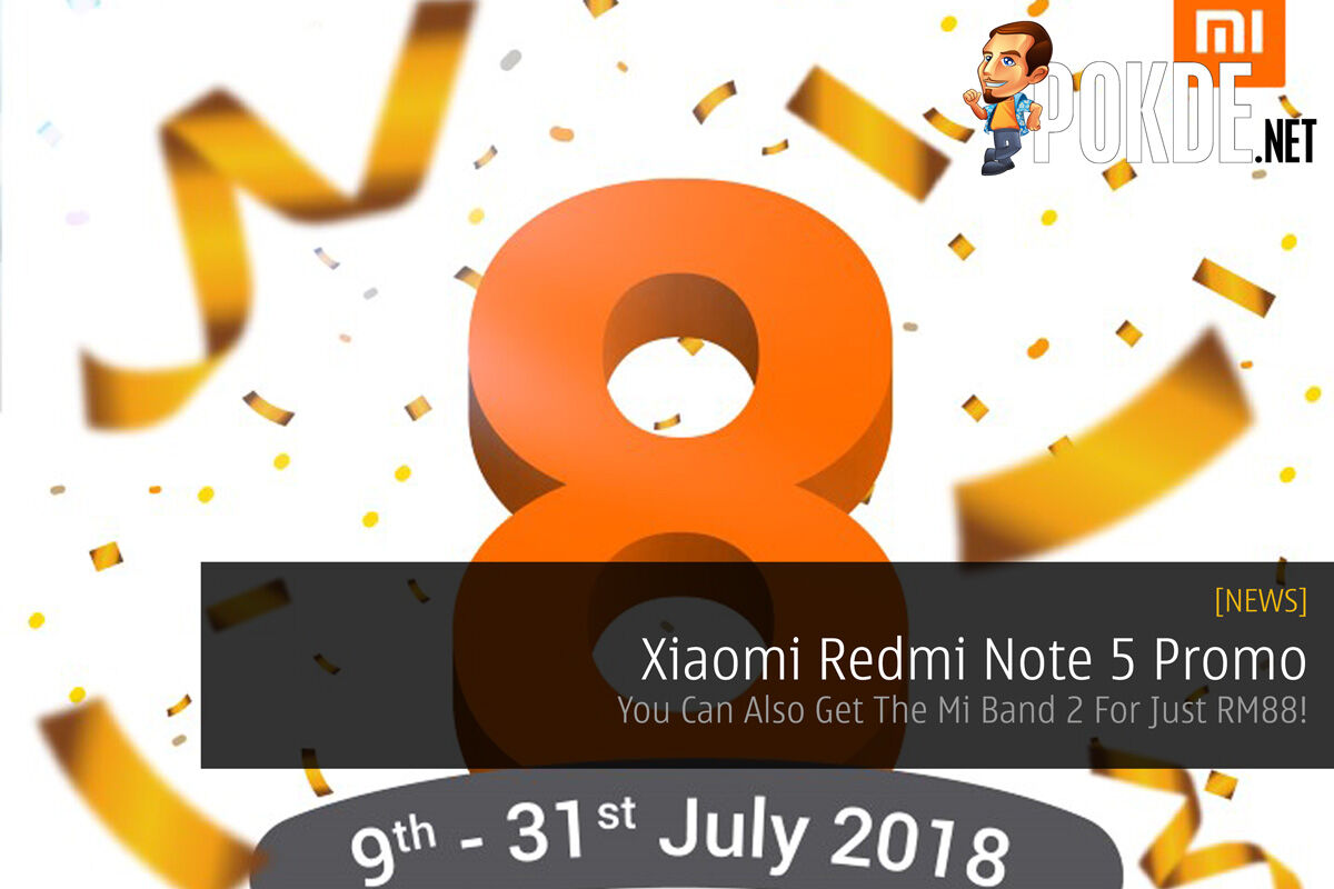 Xiaomi Redmi Note 5 Promo — You Can Also Get The Mi Band 2 For Just RM88! 33