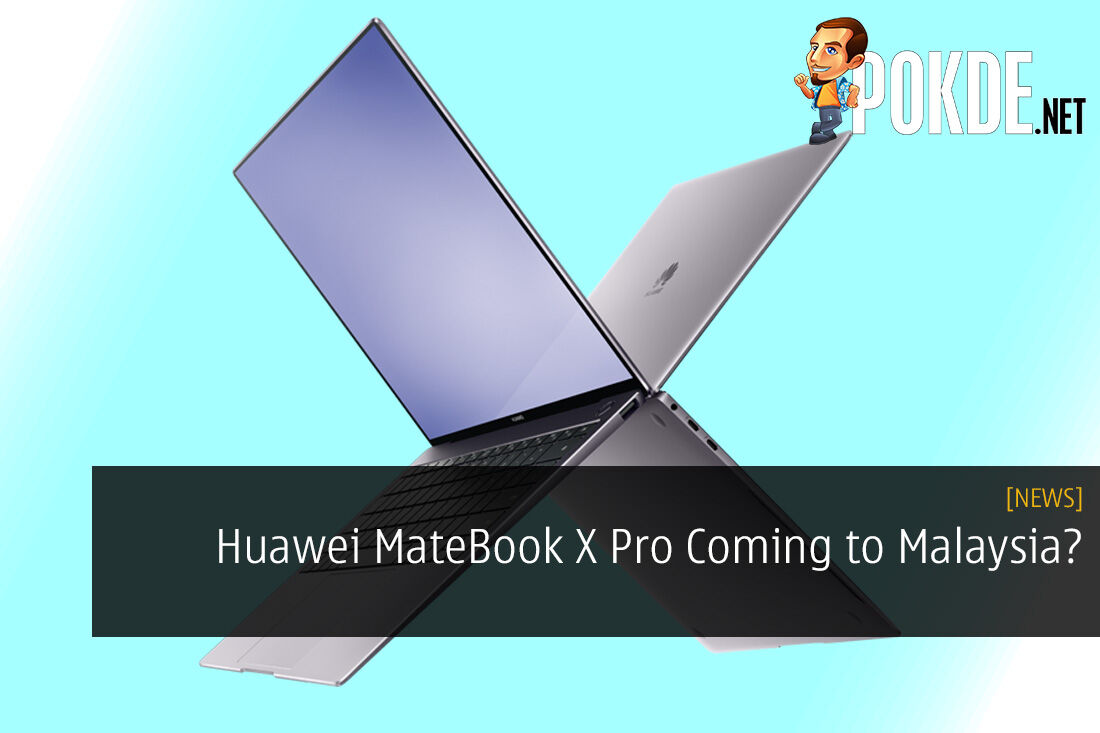 Huawei MateBook X Pro Coming to Malaysia? Appears on SIRIM Website