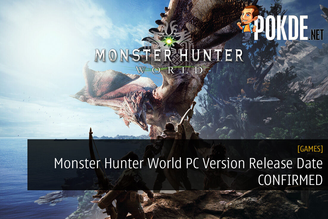 Monster Hunter World PC Version Release Date CONFIRMED 24