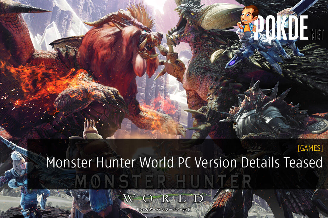 Monster Hunter World PC Version Details Teased