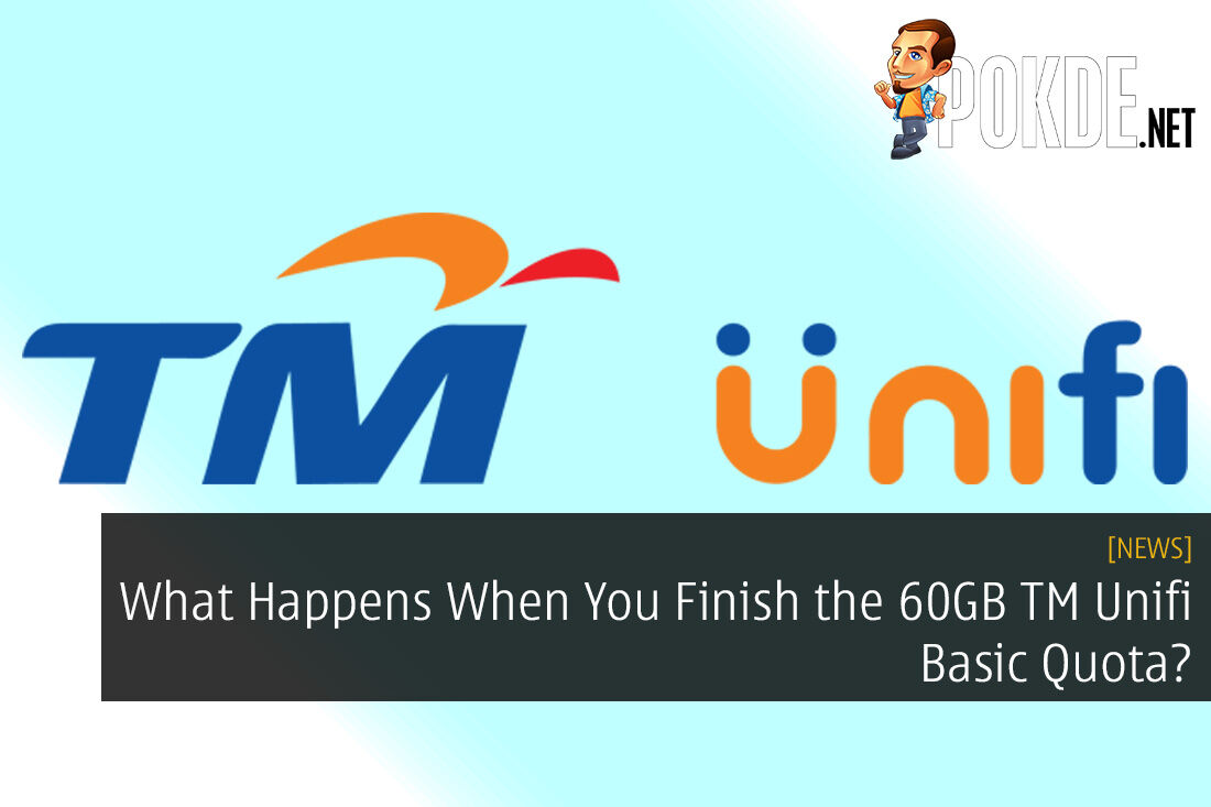What Happens When You Finish the 60GB TM Unifi Basic Quota?
