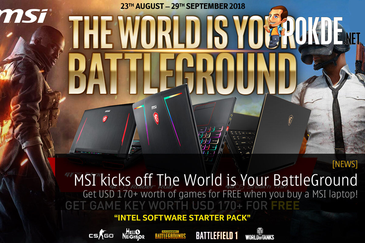 MSI kicks off The World is Your BattleGround — get USD 170+ worth of games for FREE when you buy a MSI laptop! 39