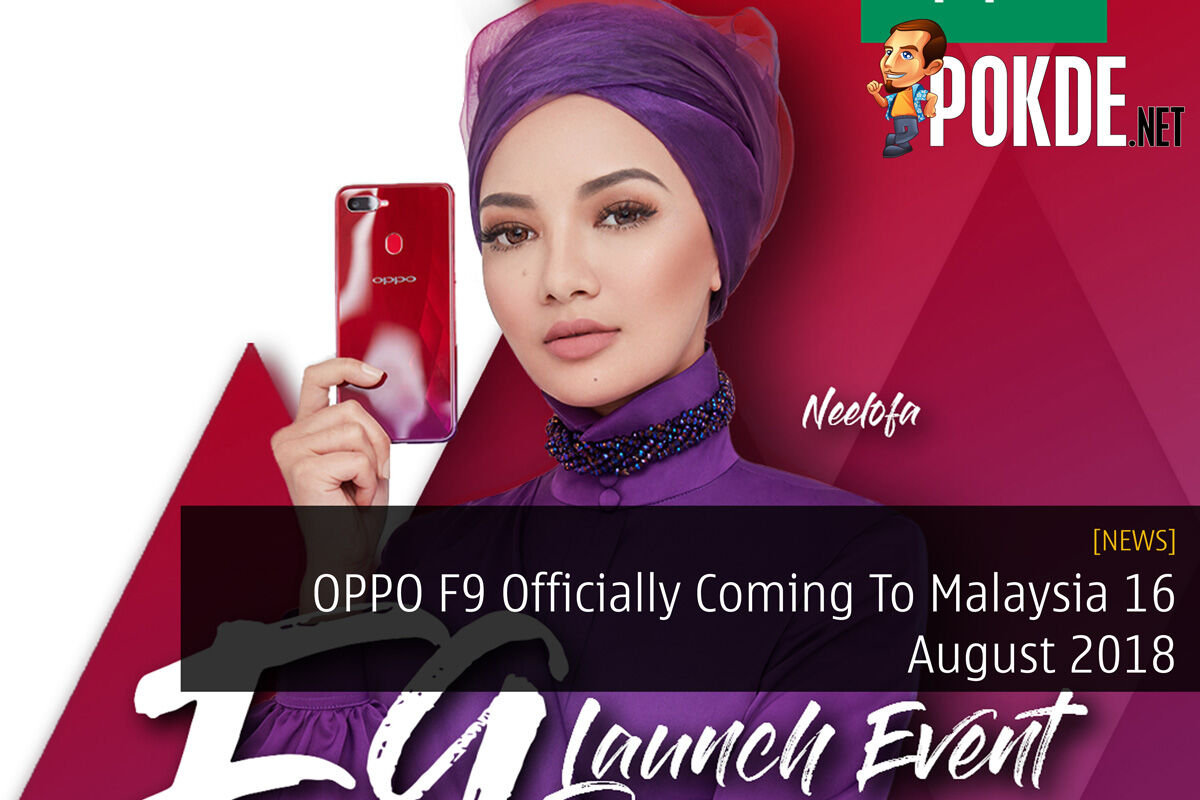 OPPO F9 Officially Coming To Malaysia 16 August 2018 28