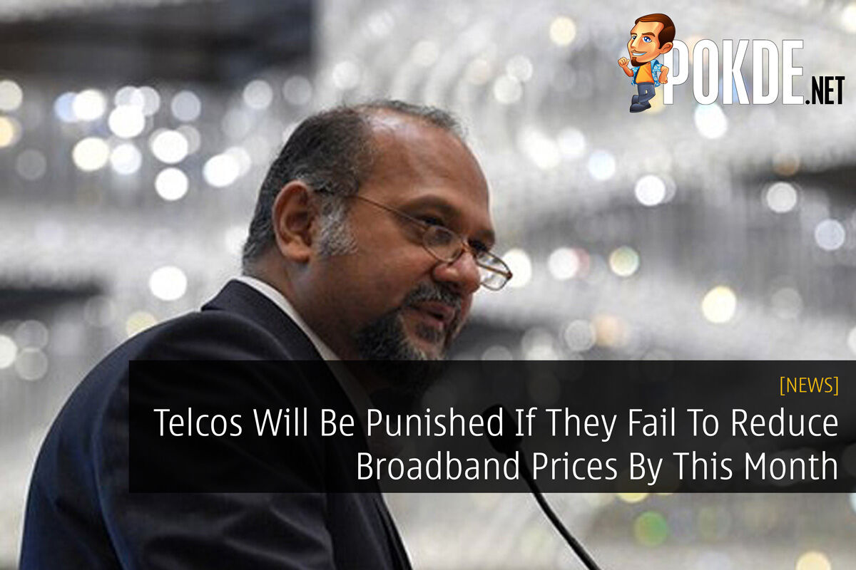 Telcos Will Be Punished If They Fail To Reduce Broadband Prices By This Month 46
