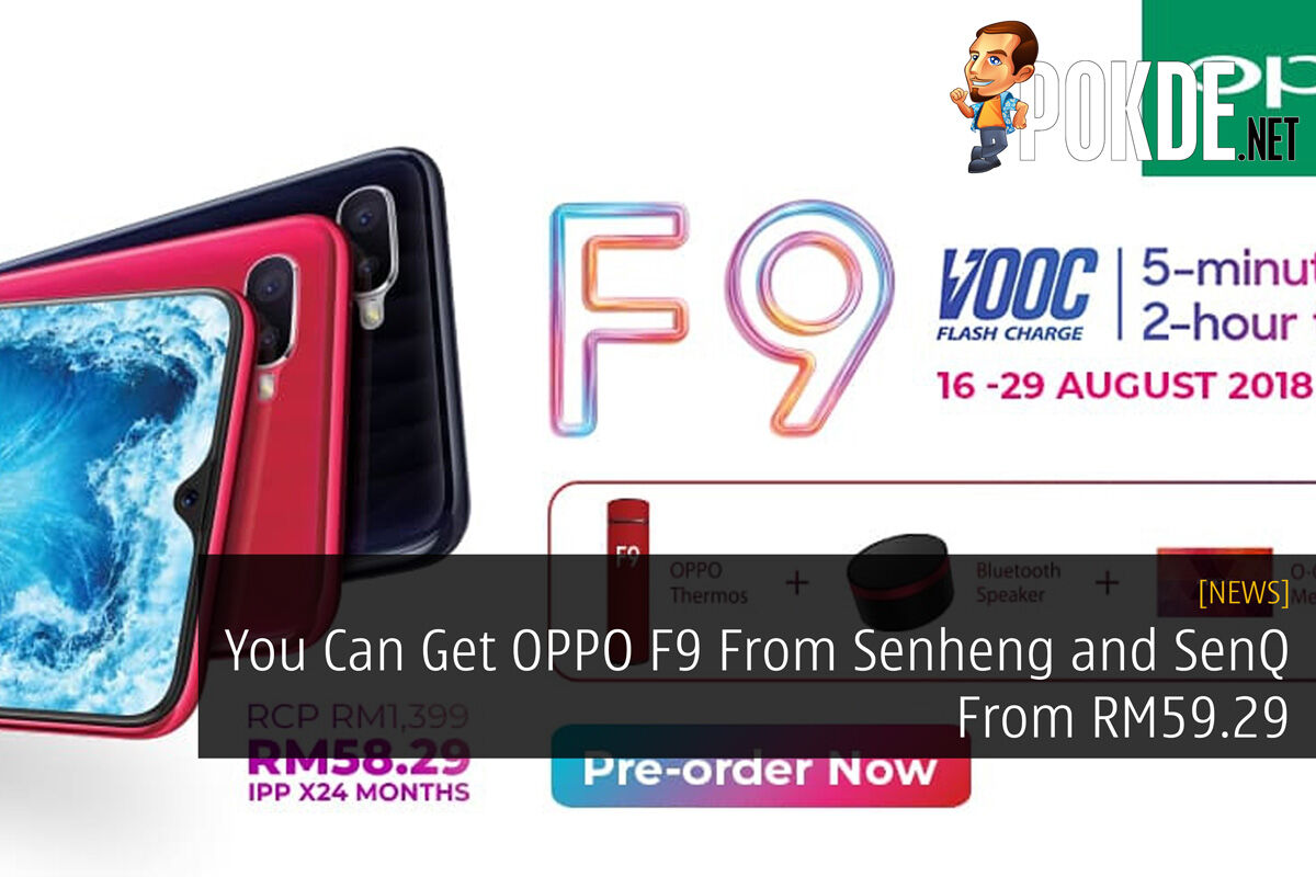 You Can Get OPPO F9 From Senheng and SenQ For RM59.29 37
