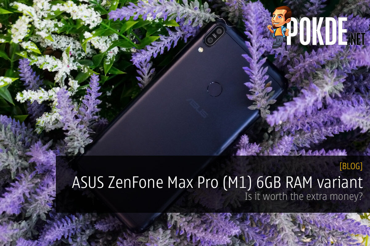 ASUS ZenFone Max Pro (M1) 6GB RAM variant — is it worth the extra money? 40