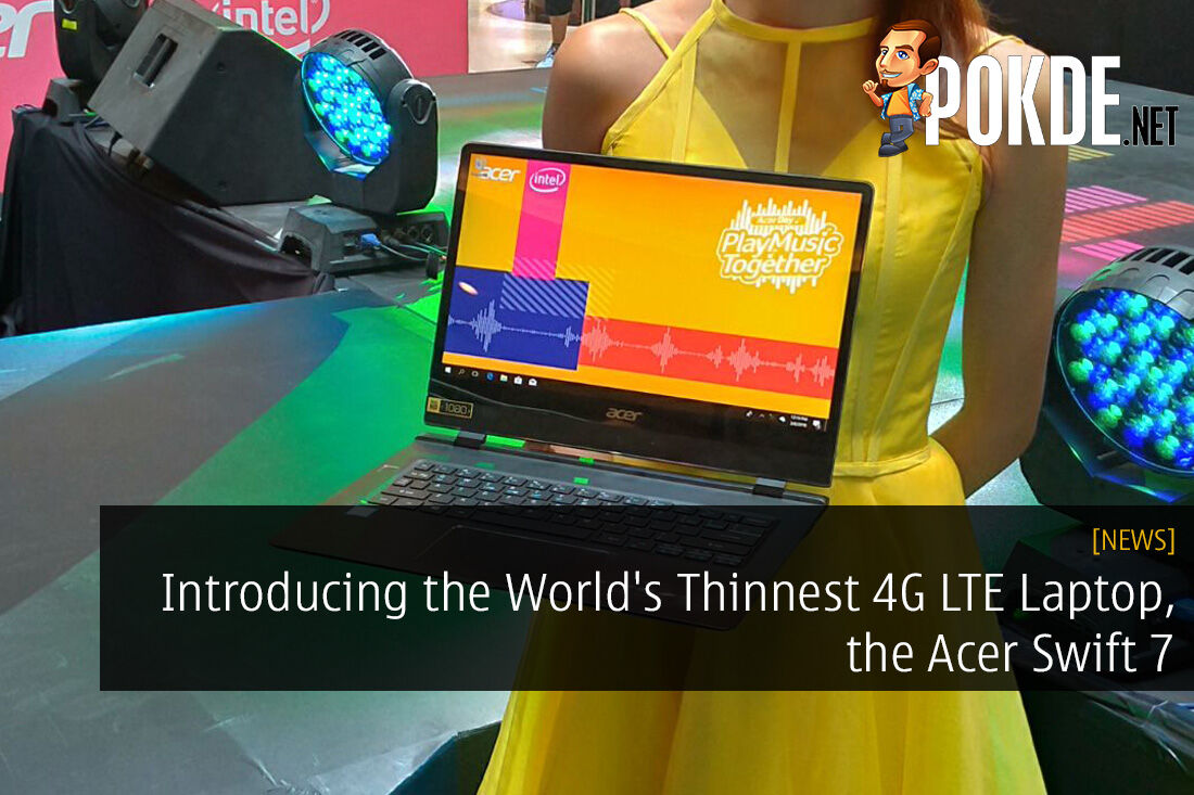 Introducing the World's Thinnest 4G LTE Laptop, the Acer Swift 7