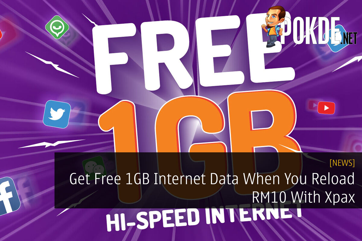 Get Free 1GB Internet Data When You Reload RM10 With Xpax 25
