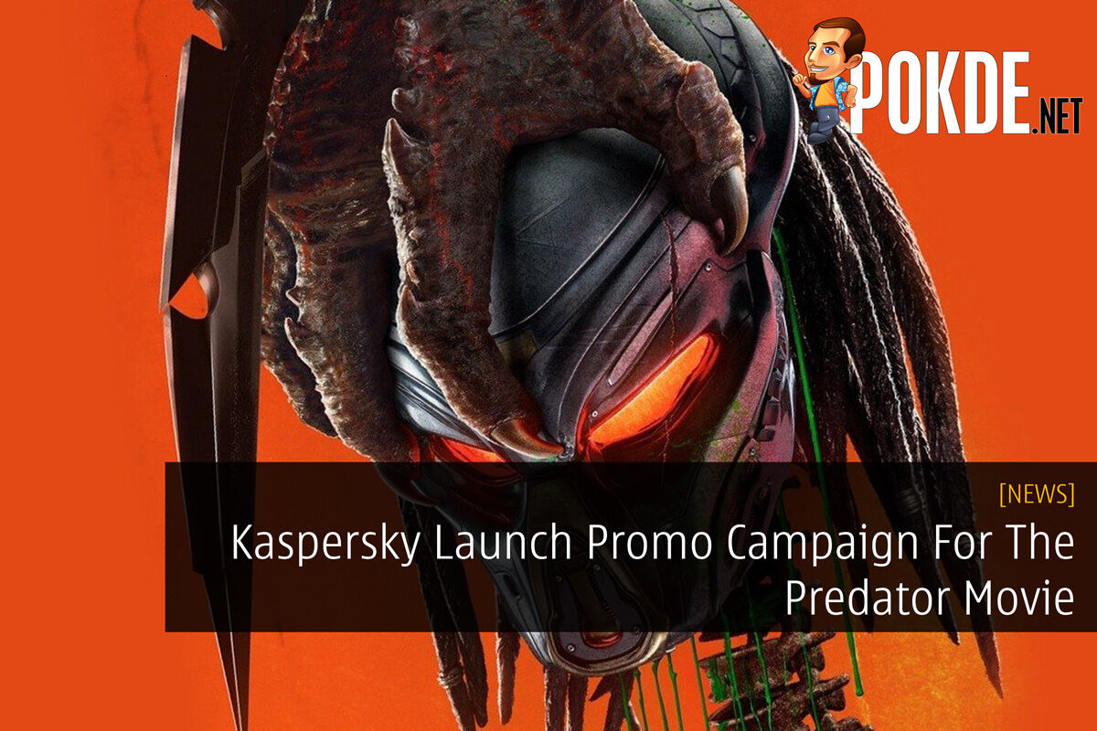 Kaspersky Launch Promo Campaign For The Predator Movie 47